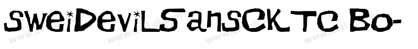 sweiDevilSansCKtc Bo字体转换